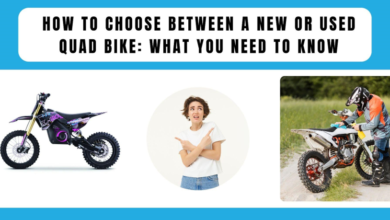 How to Choose Between a New or Used Quad Bike: What You Need to Know
