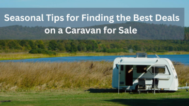 Seasonal Tips for Finding the Best Deals on a Caravan for Sale 