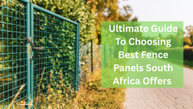 Ultimate Guide To Choosing Best Fence Panels South Africa Offers 